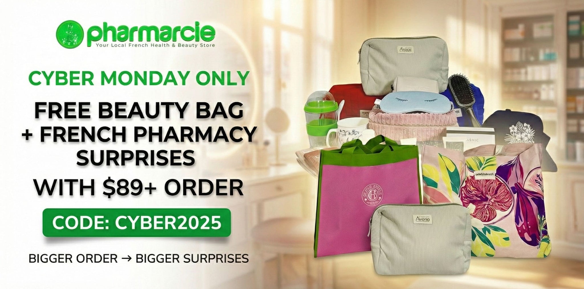 CYBER MONDAY FRENCH PHARMACY BAG AND SURPRISES