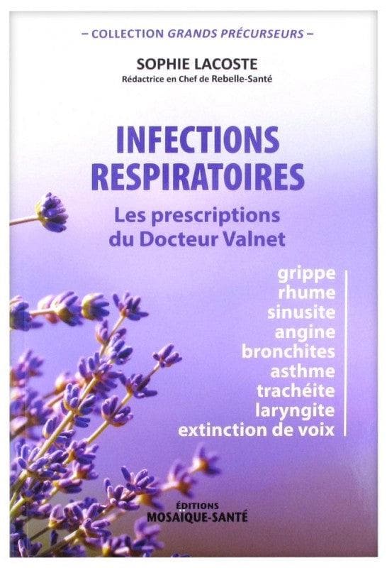 Docteur Valnet Book Infections Respiratoires by Sophie Lacoste