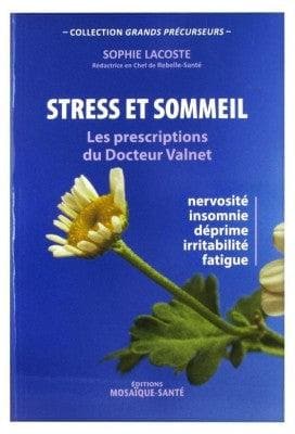 Docteur Valnet - Stress et Sommeil Book by Sophie Lacoste